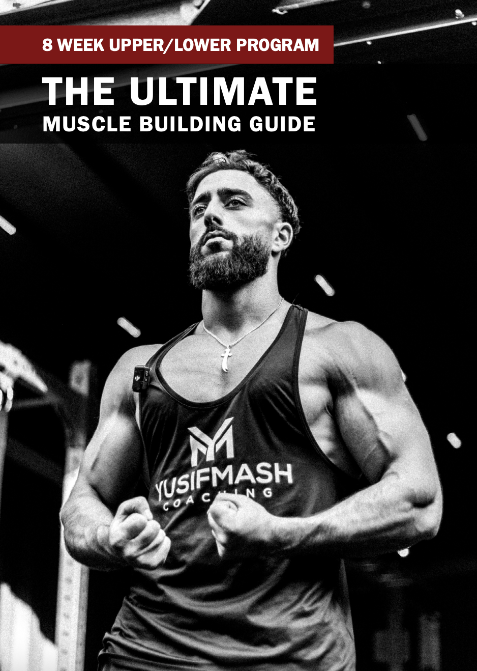 8 Week Program - The Ultimate Muscle Building Guide